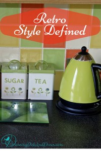 Retro Style Defined; DancingDishAndDecor.com