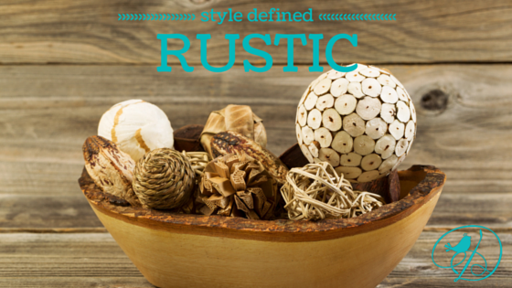 Rustic Style - dancingdishanddecor.com