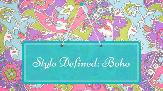 boho, bohemian, style defined