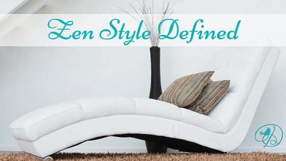 Zen Style Defined; DancingDishAndDecor.com